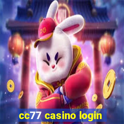 cc77 casino login